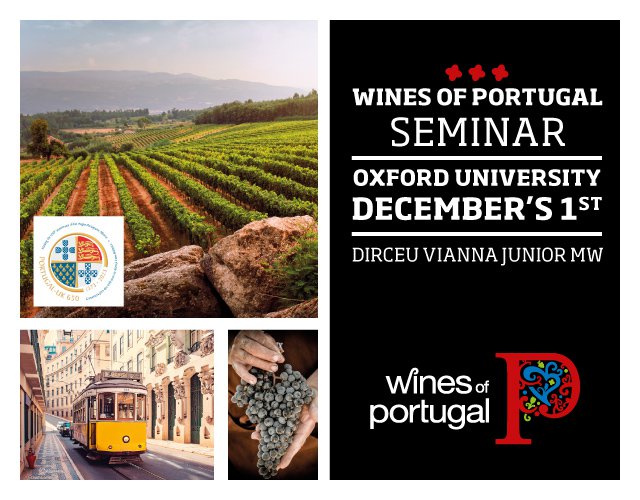 Wines of Portugal Seminar at Oxford University as part of the commemorations of the 650th anniversary of the Anglo - Portuguese Alliance