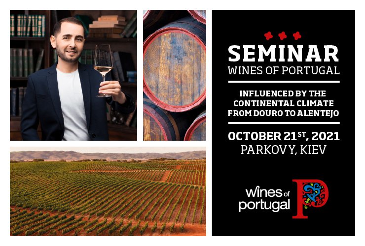 Wines of Portugal Seminar - Influenced by the Continental Climate, from Douro to Alentejo